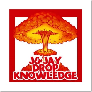 J and Jay Drop Knowledge Bomb Posters and Art